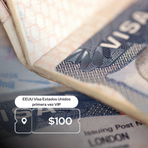 EEUU - Visa Estados Unidos primera vez VIP